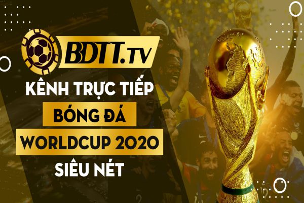 bdtt-tv-kenh-truc-tiep-bong-da-world-cup-2022-sieu-net